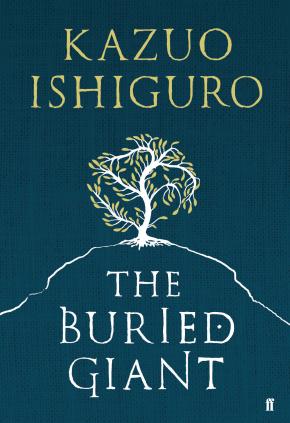 The Buried Giant The Buried Giant