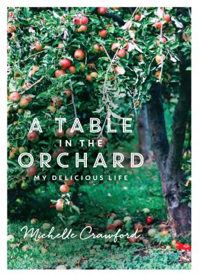 A Table in the Orchard A Table in the Orchard