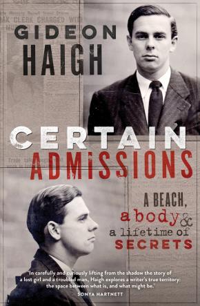 Certain Admissions: A Beach, A Body and A Lifetime of Secrets Certain Admissions: A Beach, A Body and A Lifetime of Secrets