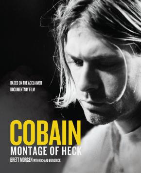 Cobain: Montage of Heck Cobain: Montage of Heck