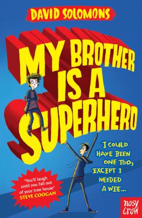 My Brother is a Superhero My Brother is a Superhero