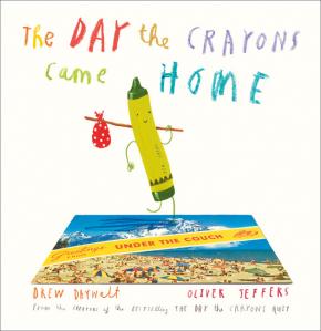 The Day the Crayons Came Home The Day the Crayons Came Home