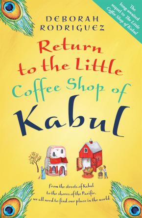 Return to the Little Coffee Shop of Kabul Return to the Little Coffee Shop of Kabul