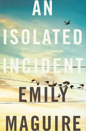 An Isolated Incident An Isolated Incident