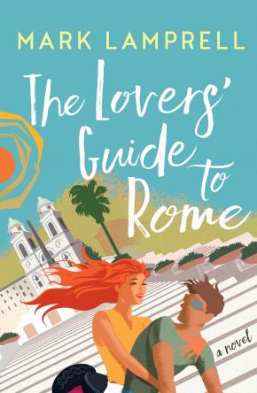 The Lovers' Guide to Rome The Lovers' Guide to Rome