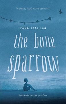 The Bone Sparrow The Bone Sparrow