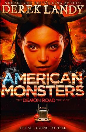 Demon Road, Book 3: American Monsters Demon Road, Book 3: American Monsters