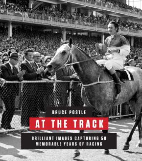 Bruce Postle: At The Track Bruce Postle: At The Track