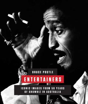 Bruce Postle: Entertainers Bruce Postle: Entertainers