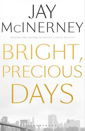 Bright, Precious Days Bright, Precious Days