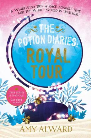 The Potion Diaries, Book 2: Royal Tour The Potion Diaries, Book 2: Royal Tour