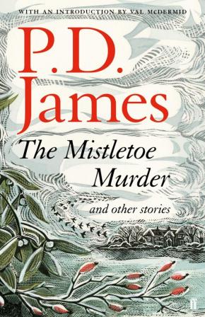 The Mistletoe Murder and Other Stories The Mistletoe Murder and Other Stories
