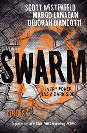 Swarm: Zeroes 2 Swarm: Zeroes 2