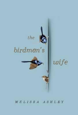 The Birdman's Wife The Birdman's Wife