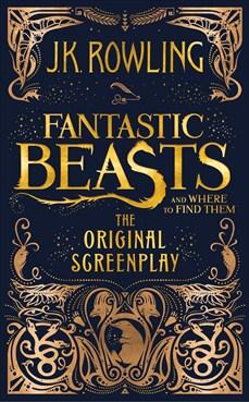 Fantastic Beasts and Where to Find Them: Original Screenplay Fantastic Beasts and Where to Find Them: Original Screenplay