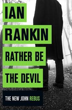 Rather Be the Devil Rather Be the Devil