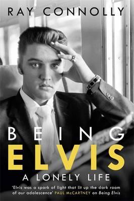 Being Elvis Being Elvis