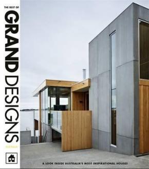 The Best of Grand Designs Australia The Best of Grand Designs Australia