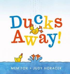 Ducks Away! Ducks Away!