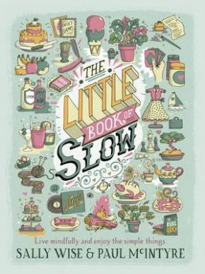 The Little Book of Slow The Little Book of Slow