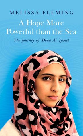 A Hope More Powerful than the Sea A Hope More Powerful than the Sea