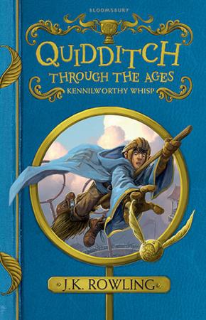 Quidditch Through the Ages Quidditch Through the Ages
