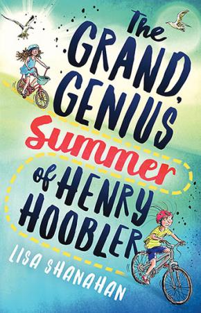 The Grand, Genius Summer of Henry Hoobler The Grand, Genius Summer of Henry Hoobler