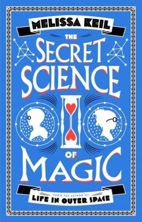 The Secret Science of Magic The Secret Science of Magic