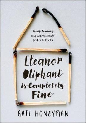 Eleanor Oliphant Is Completely Fine Eleanor Oliphant Is Completely Fine