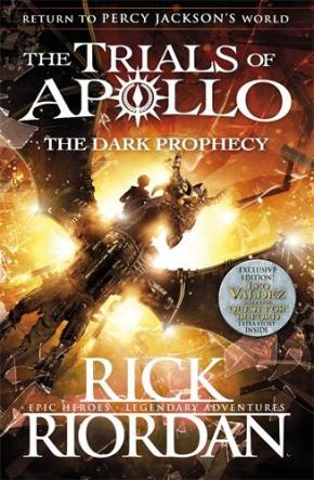 The Trials of Apollo, Book 2: The Dark Prophecy The Trials of Apollo, Book 2: The Dark Prophecy