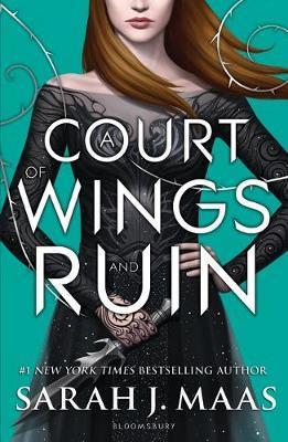 A Court of Wings and Ruin A Court of Wings and Ruin