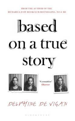 Based on a True Story Based on a True Story