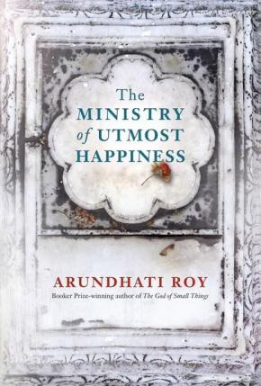 The Ministry of Utmost Happiness The Ministry of Utmost Happiness