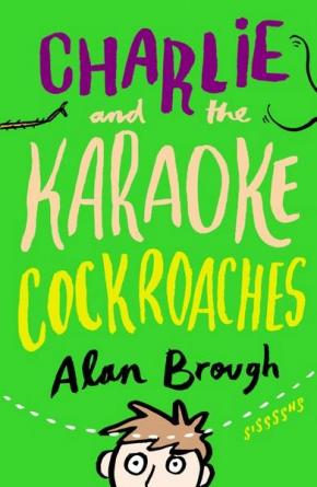 Charlie and the Karaoke Cockroaches Charlie and the Karaoke Cockroaches