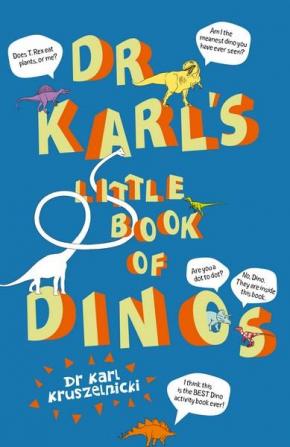 Dr Karl's Little Book of Dino's Dr Karl's Little Book of Dino's
