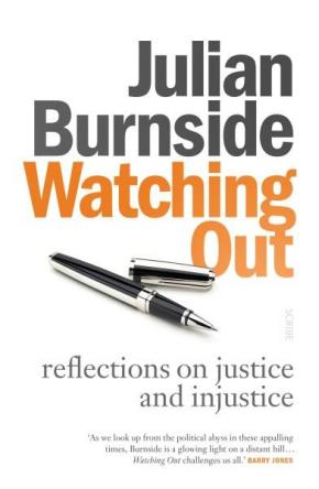 Watching Out: reflections on justice and injustice Watching Out: reflections on justice and injustice
