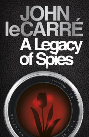 A Legacy of Spies A Legacy of Spies