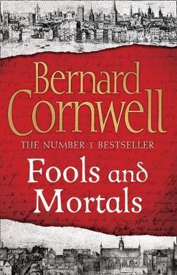 Fools and Mortals Fools and Mortals