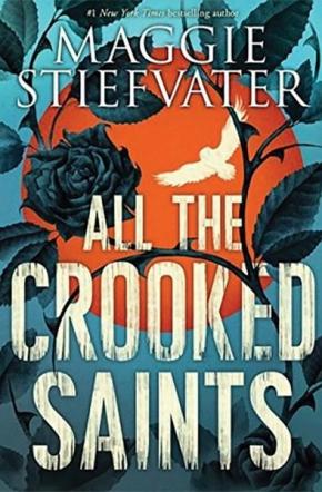 All the Crooked Saints All the Crooked Saints