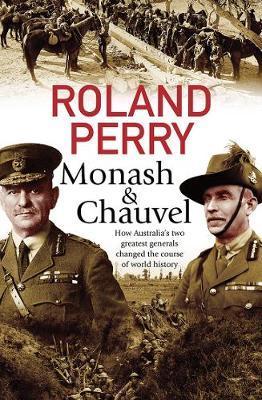 Monash and Chauvel Monash and Chauvel