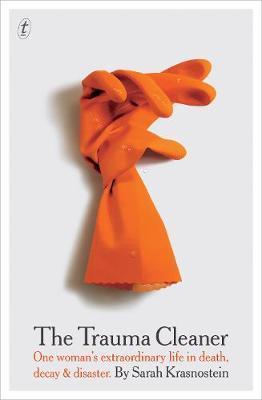 The Trauma Cleaner The Trauma Cleaner