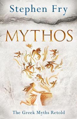Mythos: A Retelling of the Myths of Ancient Greece Mythos: A Retelling of the Myths of Ancient Greece