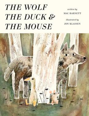 The Wolf, the Duck and the Mouse The Wolf, the Duck and the Mouse