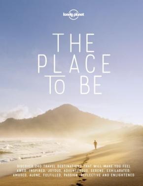 The Place To Be The Place To Be
