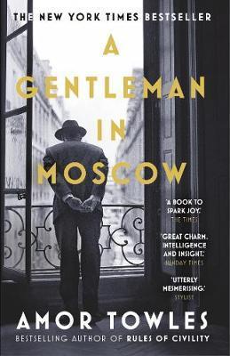 A Gentleman in Moscow A Gentleman in Moscow