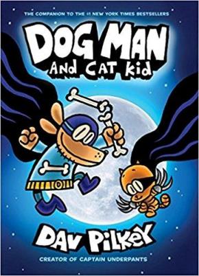 Dog Man and Cat Kid Dog Man and Cat Kid