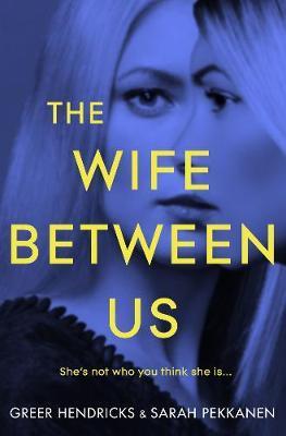 Wife Between Us Wife Between Us