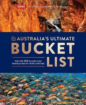 Australia's Ultimate Bucket List Australia's Ultimate Bucket List