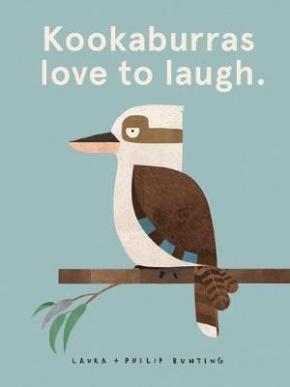 Kookaburras Love to Laugh Kookaburras Love to Laugh