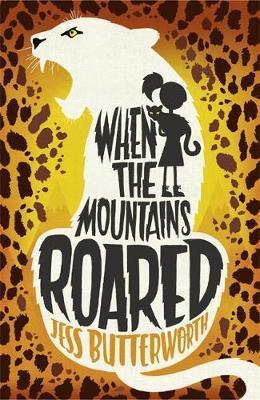 When the Mountains Roared When the Mountains Roared